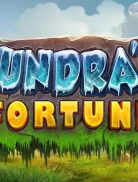 Tundra’s Fortune