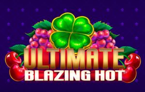 Ultimate Blazing Hot