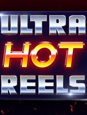 Ultra Hot Reels