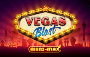 Vegas Blast Mini-Max
