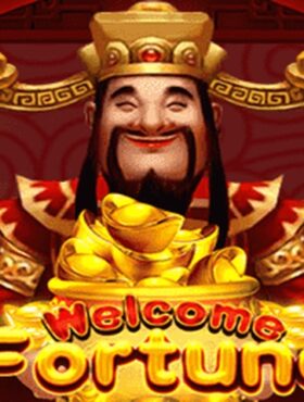Welcome Fortune