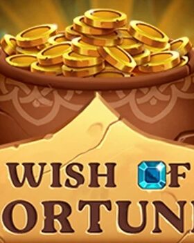 Wish Of Fortune